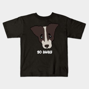 Go away. sad dog Kids T-Shirt